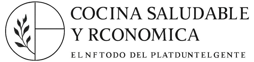 Cocina Saludable y Económica — El Método del Plato Inteligente